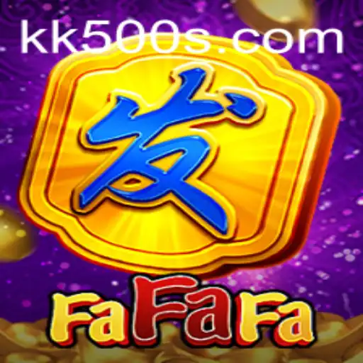 Descubra o Mundo Empolgante do Jogo FaFaFa no KK500.com